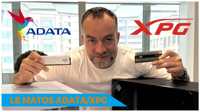 Retour sur le matos ADATA et XPG