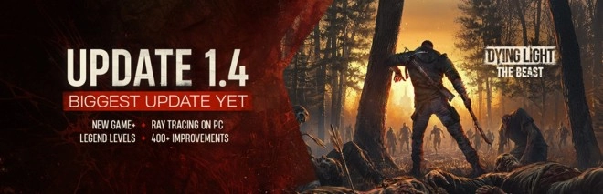 Une update 1.4 pour le jeu Dying Light The Beast