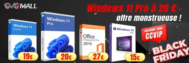 Windows 11 Pro � 20 euros pour le Black Month !!!