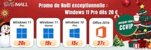 On pr�pare No�l : Windows 11 Pro � 20 euros !!!