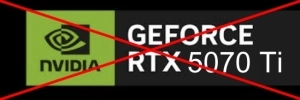 [MAJ] NVIDIA mettrait fin � la RTX 5070 Ti : derni�res cartes en rayon, prix en hausse� Eh bien NON