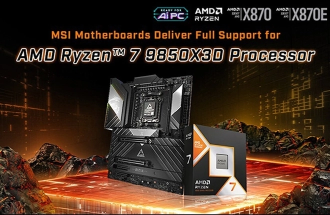 MSI annonce la prise en charge compl�te du processeur AMD Ryzen 7 9850X3D sur ses cartes m�res AM5