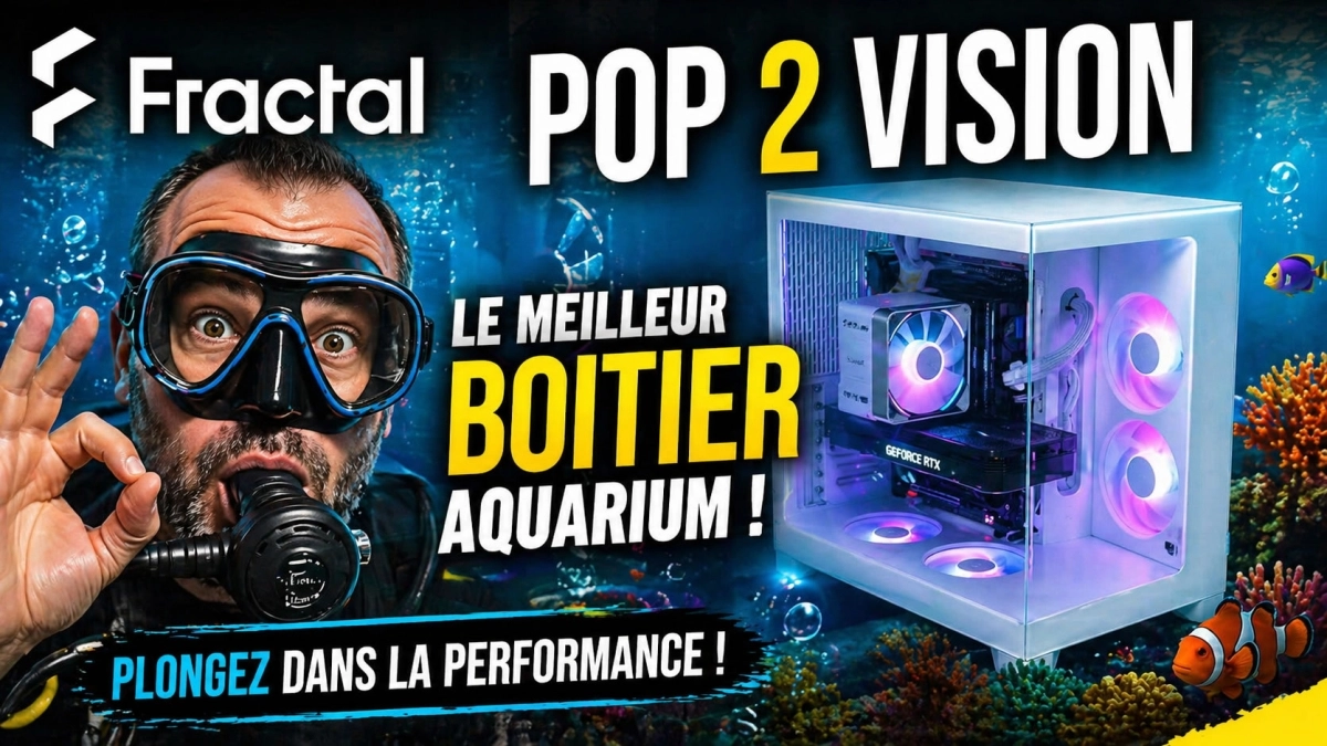 FRACTAL Pop 2 Vision : Le meilleur boitier AQUARIUM ?