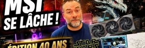 MSI � la sauce STAR WARS, DRACO EPIC et m�me TOY STORY