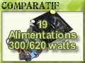 19 Alimentations de 300 � 620 watts