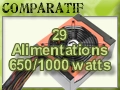 29 Alimentations de 650 � 1000 watts