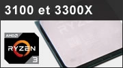 Test des processeurs AMD RYZEN 3 3100 et 3300X : L'entr�e de gamme boulvers�e