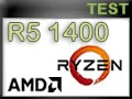 Test Processeur AMD Ryzen 5 1400