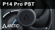 ARCTIC P14 Pro, du gros souffle sans se ruiner