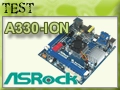 Asrock A330ION, une carte Mini ITX bonne � tout faire ?