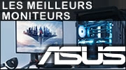 Les moniteurs ASUS pour la bureautique, les arts num�riques et les jeux vid�o