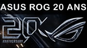 ROG f�te ses 20 ans : l�histoire de la marque qui a red�fini le gaming PC