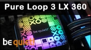 be quiet! Pure Loop 3 LX 360, c'est fun et performant !