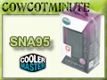 Cooler Master USNA 95 : Pour les charger tous