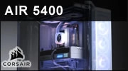 CORSAIR AIR 5400 : le meilleur boitier cube panoramique ?