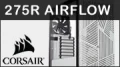Test boitier Corsair 275R Airflow : Plus d'air pour plus de performances