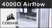 Test boitier Corsair 4000D Aiflow : Simplement trop bow