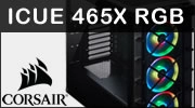 Test boitier Corsair iCUE 465X RGB : La couleur en plus
