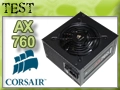 Test Alimentation Corsair AX 760