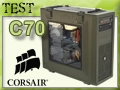Test boitier Corsair Vengeance C70