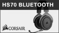 Test casque CORSAIR HS70 Bluetooth : la polyvalence mme ?