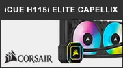 Test watercooling AIO CORSAIR iCUE H115i ELITE CAPELLIX, le RGB au top de sa forme