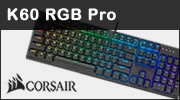 Test clavier m�canique CORSAIR K60 RGB Pro : La Cherry sur le g�teau