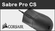 Test souris CORSAIR Sabre Pro Champion Series, l�g�re et rapide