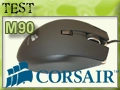 Test souris Gamer Corsair Vengeance M90