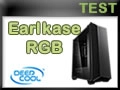 Boitier Deepcool Earlkase RGB