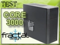 Boitier Fractal Design Core 3000 : Bon � 3000% ?