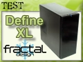 Boitier Fractal Design Define XL : gav� de place ?