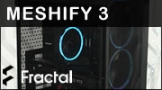 Fractal Meshify 3 Ambience Pro RGB : Cette fois �a ne passe pas...