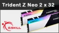Test mmoire G.Skill Trident Z Neo : 2 x 32 Go en 3600 dans la matrice