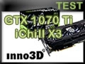 Carte graphique Inno3D GTX 1070 Ti iChill X3