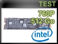 Test SSD Intel 760P 512 Go : 130 � de bonheur ?