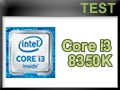 Test Processeur Intel Core i3-8350K