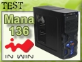 In Win Mana 136 : Magique ?