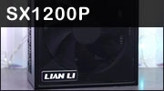 LIAN LI SX1200P : du tr�s bon bloc Platinum en 140 mm