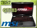 Portable Gamer MSI GT783 : 100 % brute