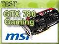 Carte graphique MSI GTX 780 Gaming