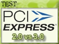PCI Express G�n�ration 2.0 contre 3.0