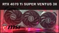 Test MSI GeForce RTX 4070 Ti SUPER VENTUS 3X OC : Avec le dernier BIOS !!!