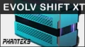 Test boitier Phanteks Shift Evolv XT : L'ITX modulaire par excellence