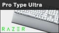 Test clavier Razer Pro Type Ultra, du mcanique sans-fil pour la productivit ?