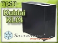 Test boitier Silverstone Kublai KL04