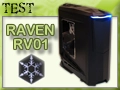 Test boitier Silverstone RAVEN RV-01