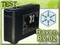 Silverstone RAVEN RV02, une conception originale