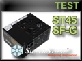 Test alimentation Silverstone SST-ST45SF-G