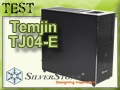 Test boitier Silverstone Temjin TJ04-E